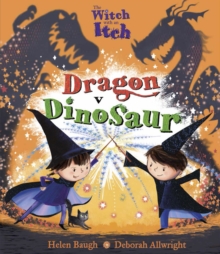 Witch with an Itch : Dragon v Dinosaur, The, Paperback Book Witch with an Itch : Dragon v Dinosaur, The, Paperback Book