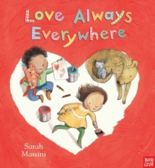 Love Always Everywhere, Paperback Book Love Always Everywhere, Paperback Book