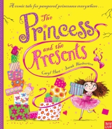 The Princess and the Presents, Hardback The Princess and the Presents, Hardback