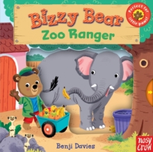 Bizzy Bear: Zoo Ranger, Board book Bizzy Bear: Zoo Ranger, Board book
