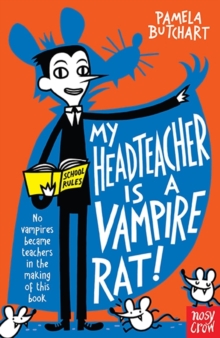 My Headteacher is a Vampire Rat, Paperback Book My Headteacher is a Vampire Rat, Paperback Book