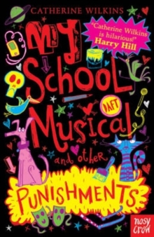 My School Musical and Other Punishments, Paperback Book My School Musical and Other Punishments, Paperback Book