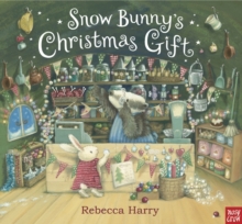 Snow Bunny's Christmas Gift, Hardback Book Snow Bunny's Christmas Gift, Hardback Book