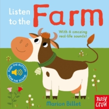Listen to the Farm, Board book Listen to the Farm, Board book