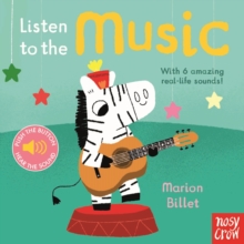 Listen to the Music, Board book Book Listen to the Music, Board book Book