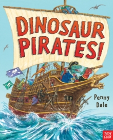 Dinosaur Pirates!, Paperback Book Dinosaur Pirates!, Paperback Book