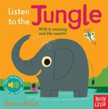 Listen to the Jungle, Board book Listen to the Jungle, Board book