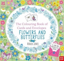 The National Trust: The Colouring Book of Cards and Envelopes - Flowers and Butterflies, Paperback Book The National Trust: The Colouring Book of Cards and Envelopes - Flowers and Butterflies, Paperback Book