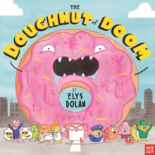 Doughnut of Doom, Hardback Doughnut of Doom, Hardback
