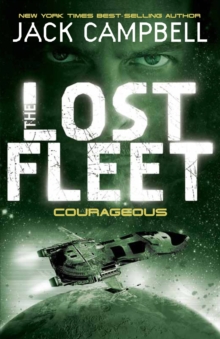 The Lost Fleet : Courageous Bk. 3, Paperback Book The Lost Fleet : Courageous Bk. 3, Paperback Book