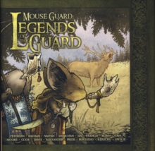 Mouse Guard : Legends of the Guard v. 1, Hardback Mouse Guard : Legends of the Guard v. 1, Hardback