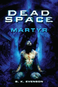 Dead Space - Martyr, Paperback Book Dead Space - Martyr, Paperback Book
