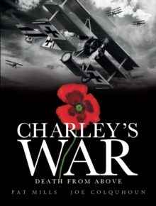 Charley's War (Vol. 9) - Death from Above, Hardback Book Charley's War (Vol. 9) - Death from Above, Hardback Book