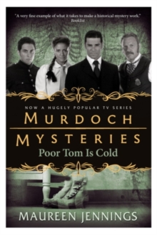 Murdoch Mysteries - Poor Tom Is Cold, Paperback Book Murdoch Mysteries - Poor Tom Is Cold, Paperback Book