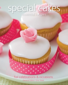 Special Cakes : Essential Recipes, For Celebrations & Occasions, Paperback Book Special Cakes : Essential Recipes, For Celebrations & Occasions, Paperback Book