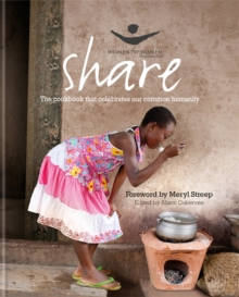 Share: The Women for Women Cookbook, Hardback Book Share: The Women for Women Cookbook, Hardback Book
