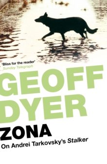 Zona : A Book About a Film About a Journey to a Room, Paperback Book Zona : A Book About a Film About a Journey to a Room, Paperback Book