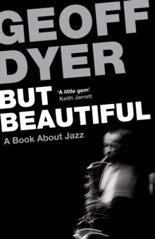 But Beautiful : A Book About Jazz, Paperback Book But Beautiful : A Book About Jazz, Paperback Book