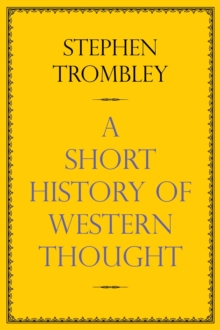 A Short History of Western Thought, Hardback Book A Short History of Western Thought, Hardback Book
