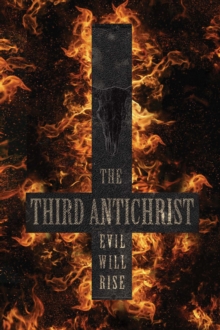 The Third Antichrist, Paperback Book The Third Antichrist, Paperback Book