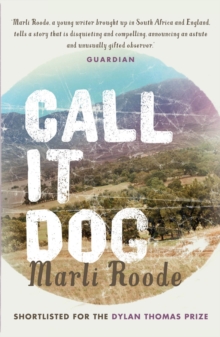 Call it Dog, Paperback Call it Dog, Paperback