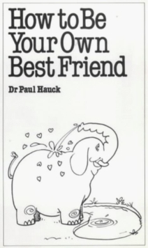 How to be Your Own Best Friend, Paperback Book How to be Your Own Best Friend, Paperback Book