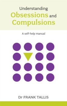 Understanding Obsessions and Compulsions, Paperback Book Understanding Obsessions and Compulsions, Paperback Book