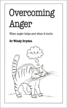Overcoming Anger : When Anger Helps and When it Hurts, Paperback Book Overcoming Anger : When Anger Helps and When it Hurts, Paperback Book