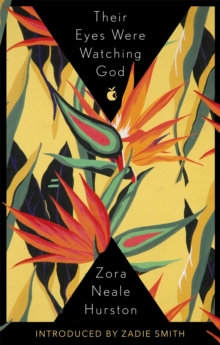 Their Eyes Were Watching God, Paperback Book Their Eyes Were Watching God, Paperback Book