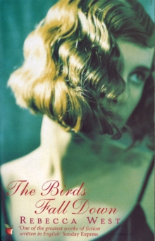 The Birds Fall Down, Paperback Book The Birds Fall Down, Paperback Book