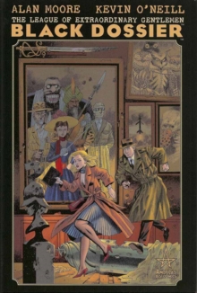 The League Of Extraordinary Gentlemen Black Dossier, Paperback The League Of Extraordinary Gentlemen Black Dossier, Paperback