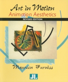 Art in Motion, Revised Edition : Animation Aesthetics, Paperback Book Art in Motion, Revised Edition : Animation Aesthetics, Paperback Book