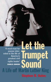Let the Trumpet Sound: a Life of Martin Luther King Jr, Paperback Book Let the Trumpet Sound: a Life of Martin Luther King Jr, Paperback Book