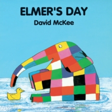 Elmer's Day, Hardback Book Elmer's Day, Hardback Book