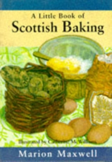 A Little Scottish Baking Book, Hardback Book A Little Scottish Baking Book, Hardback Book
