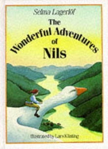 The Wonderful Adventures of Nils, Hardback Book The Wonderful Adventures of Nils, Hardback Book