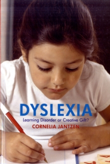 Dyslexia : Learning Disorder or Creative Gift?, Paperback Book Dyslexia : Learning Disorder or Creative Gift?, Paperback Book