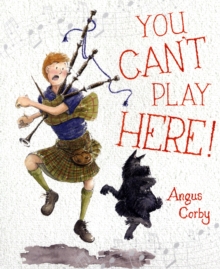 You Can't Play Here!, Paperback Book You Can't Play Here!, Paperback Book