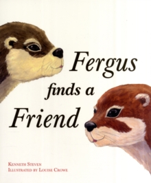 Fergus Finds a Friend, Paperback Book Fergus Finds a Friend, Paperback Book