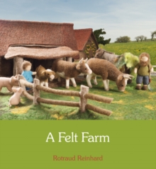 A Felt Farm, Paperback Book A Felt Farm, Paperback Book