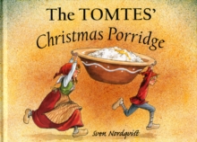 The Tomtes' Christmas Porridge, Hardback The Tomtes' Christmas Porridge, Hardback