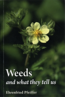 Weeds and What They Tell Us, Paperback Book Weeds and What They Tell Us, Paperback Book