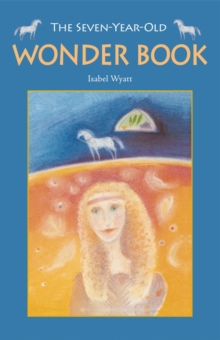 The Seven-year-old Wonder Book, Paperback Book The Seven-year-old Wonder Book, Paperback Book