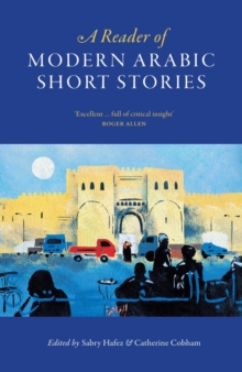 A Reader of Modern Arabic Short Stories, Paperback A Reader of Modern Arabic Short Stories, Paperback