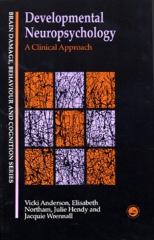 Developmental Neuropsychology : A Clinical Approach, Paperback Book Developmental Neuropsychology : A Clinical Approach, Paperback Book