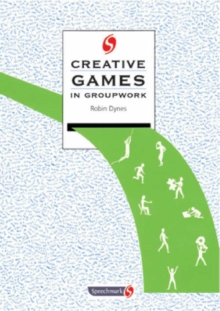 Creative Games in Groupwork, Paperback Book Creative Games in Groupwork, Paperback Book