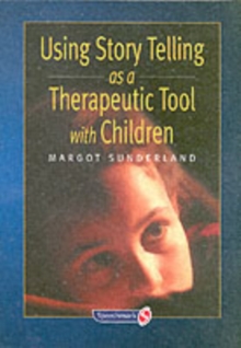 Using Story Telling as a Therapeutic Tool with Children, Paperback Book Using Story Telling as a Therapeutic Tool with Children, Paperback Book