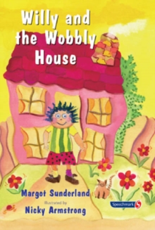 Willy and the Wobbly House : A Story for Children Who are Anxious or Obsessional, Paperback Book Willy and the Wobbly House : A Story for Children Who are Anxious or Obsessional, Paperback Book