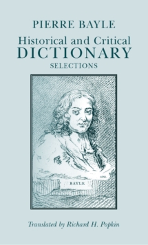 Historical and Critical Dictionary : Selections, Paperback Book Historical and Critical Dictionary : Selections, Paperback Book