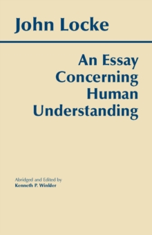 An Essay Concerning Human Understanding, Paperback An Essay Concerning Human Understanding, Paperback